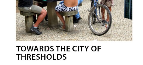Reclamar la ciudad, crear otros espacios: la ciudad de los umbrales (entrevista a Stavros Stavrides)
